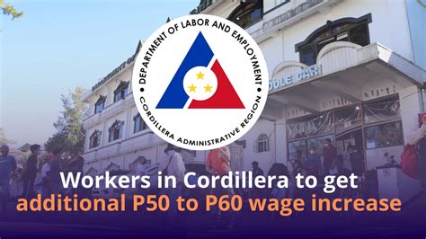 minimum wage benguet|Workers in Cordillera to get additional P50 to P60 .